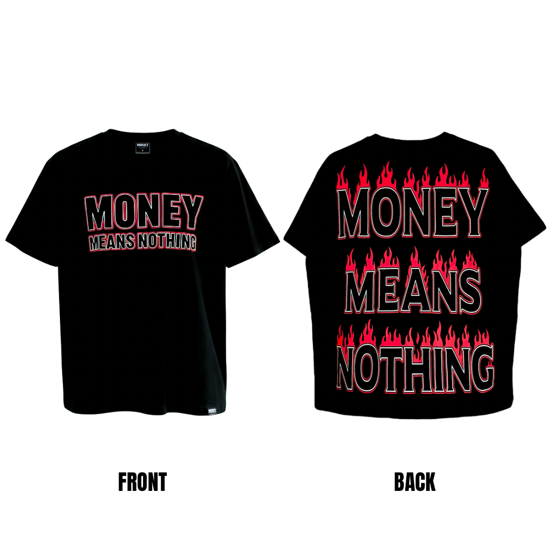 Money Means Nothing Flames Genesis Shirt