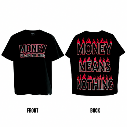 Money Means Nothing Flames Genesis Shirt